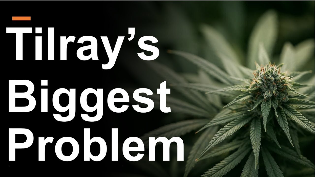The Biggest Problem With Tilray Stock
