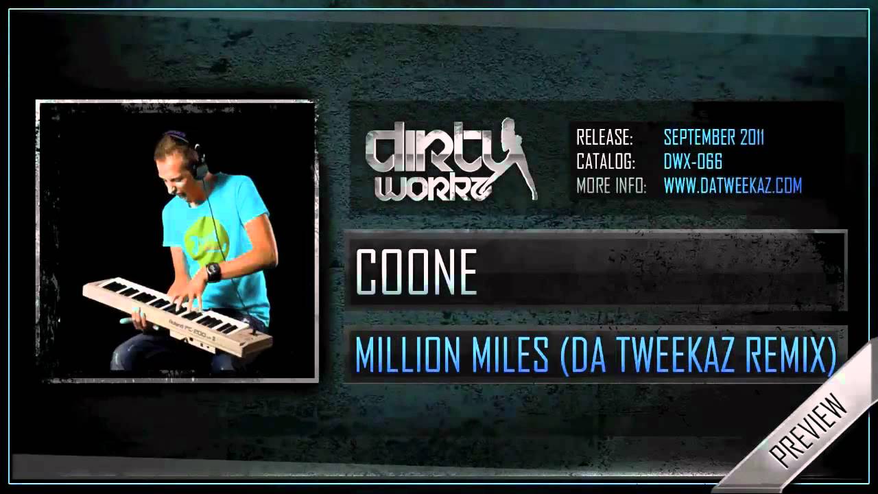 Coone - Million Miles (Da Tweekaz Remix) (Preview)