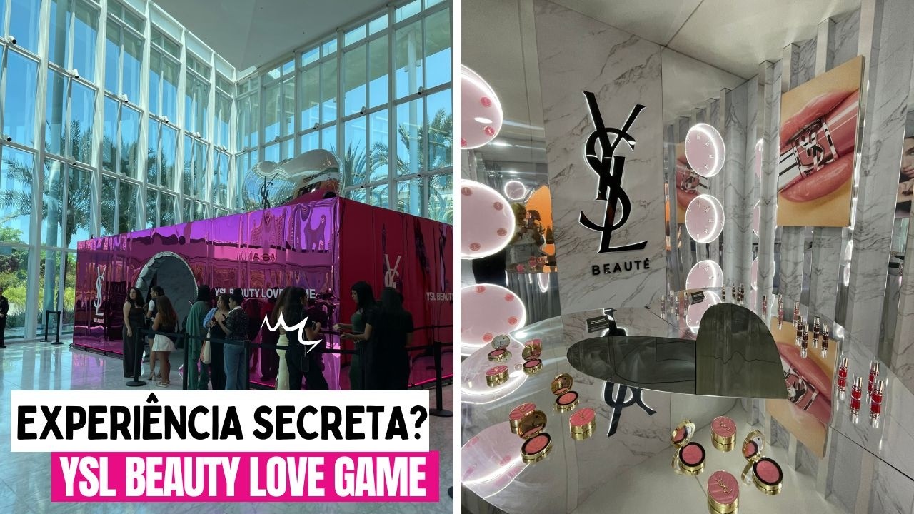 YSL BEAUTY LOVE GAME PROMOVE EXPERIÊNCIA IMERSIVA NO VILLAGEMALL