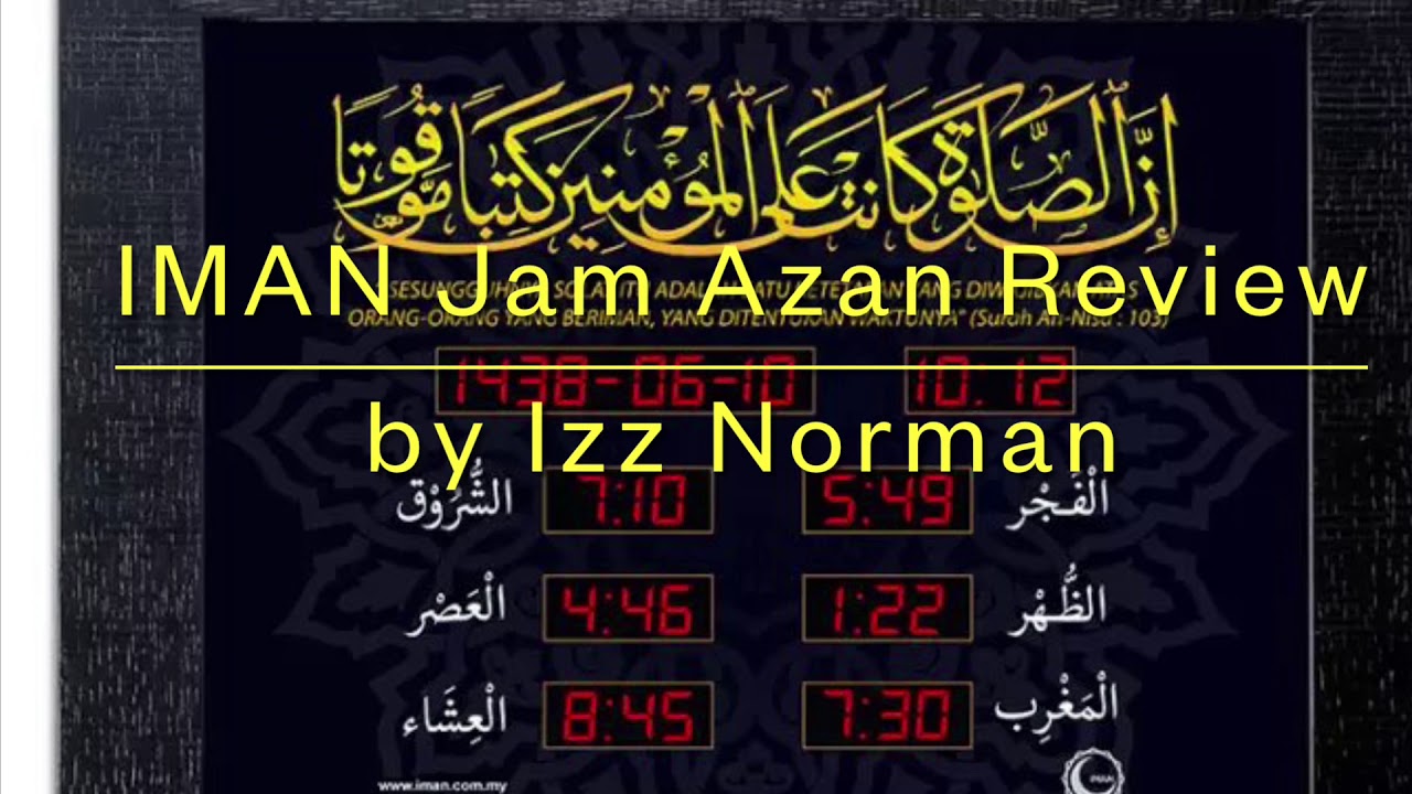 IMAN Jam Azan Review by Izz Norman