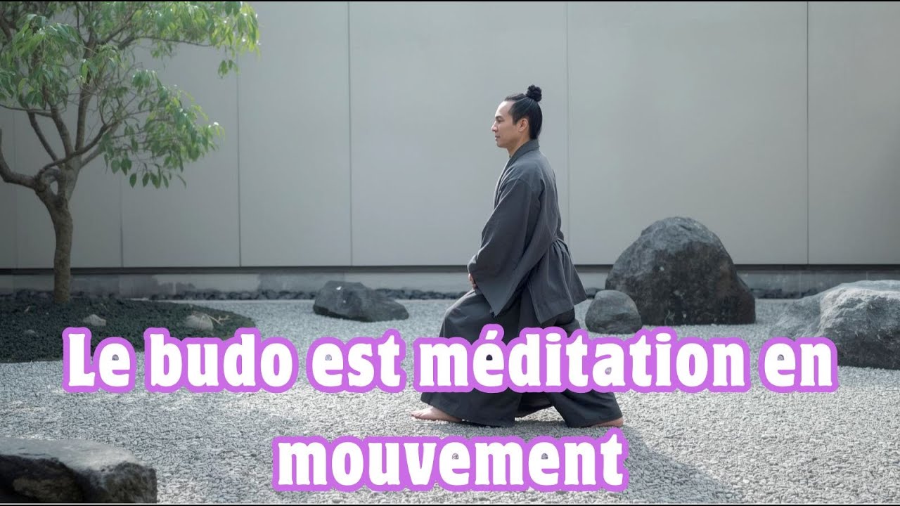 Budo et méditation en mouvement
