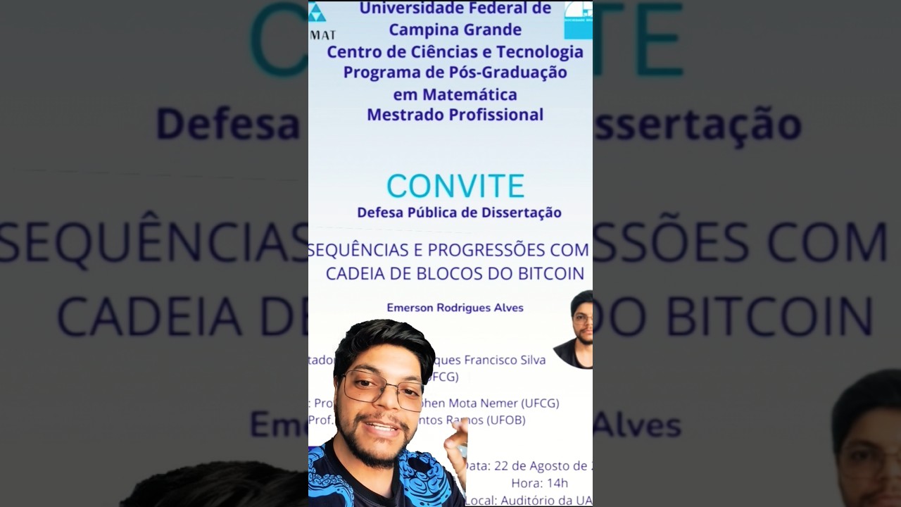 Bitcoin para ensinar matem&aacute;tica. Defesa de disserta&ccedil;&atilde;o de mestrado, prof Emerson Alves. #UFCG