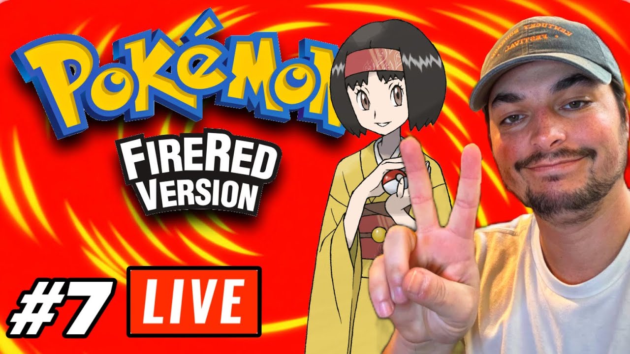 Pokemon Fire Red LIVE #7