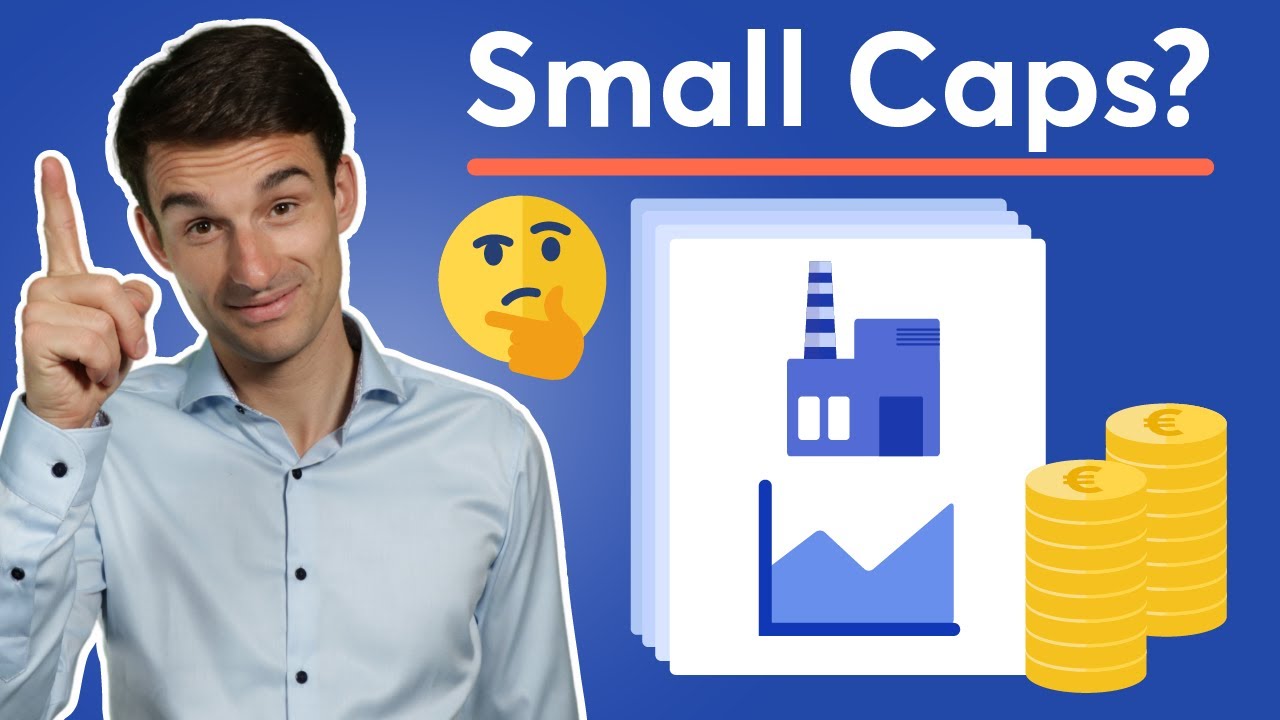 Sollte man in Small Caps investieren? Vorteile von kleineren Unternehmen & Nebenwerten erklärt!