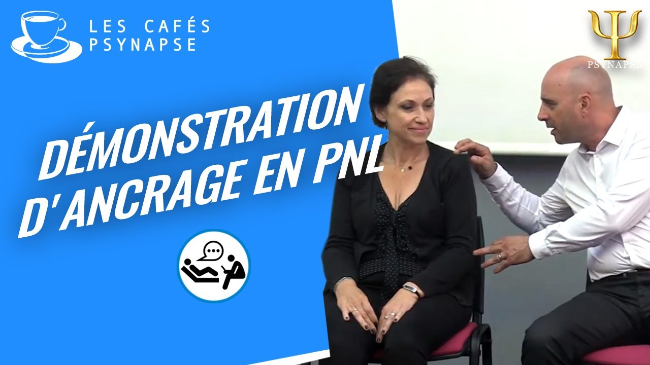 Démonstration de PNL (ancrage : Soirée découverte Psynapse
