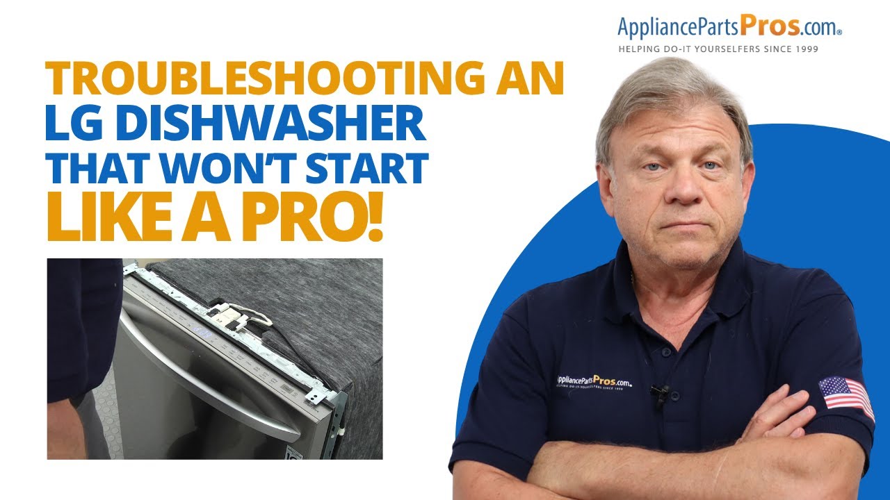 Is Your LG Dishwasher Not Starting? Watch This First!