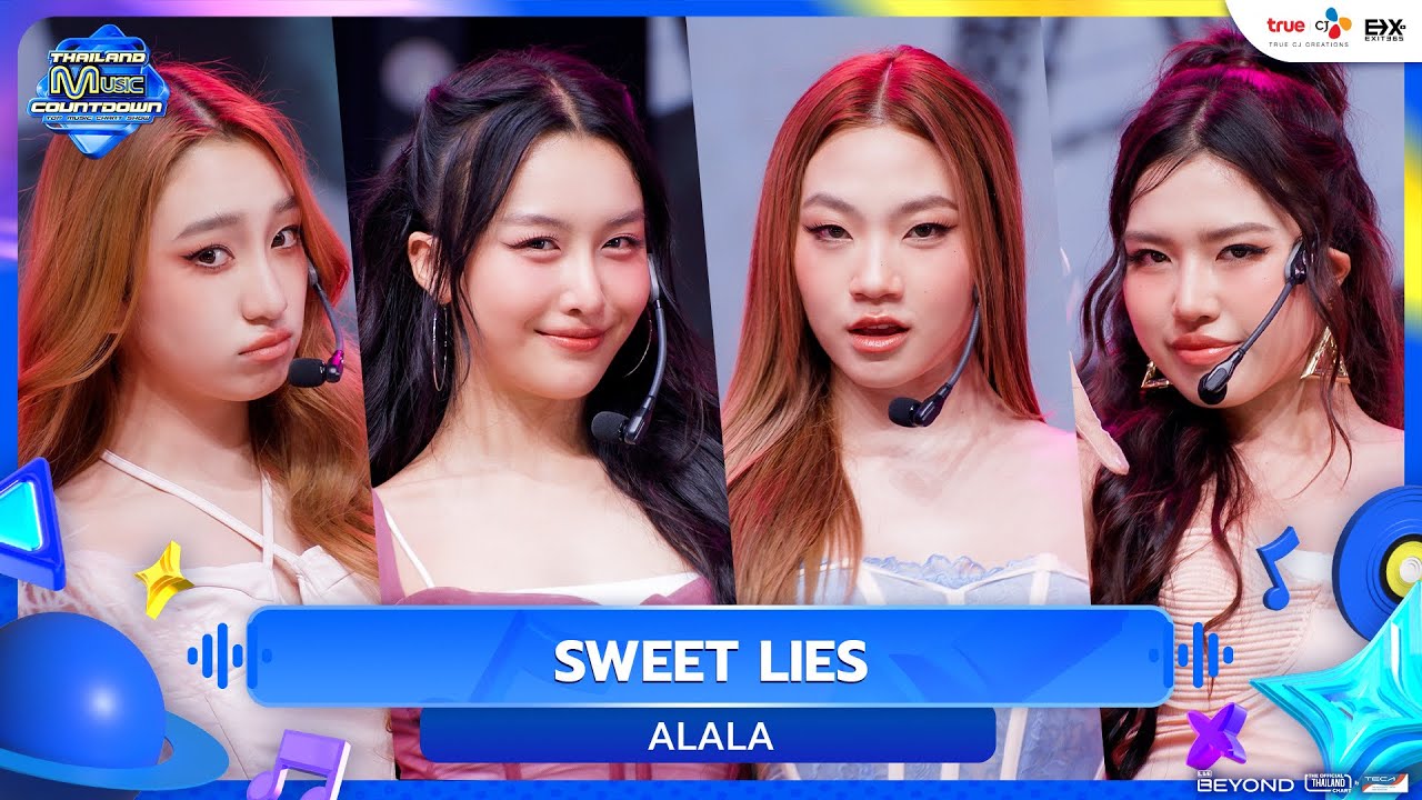 ALALA - SWEET LIES | Thailand Music Countdown EP.19 | 21.09.2025