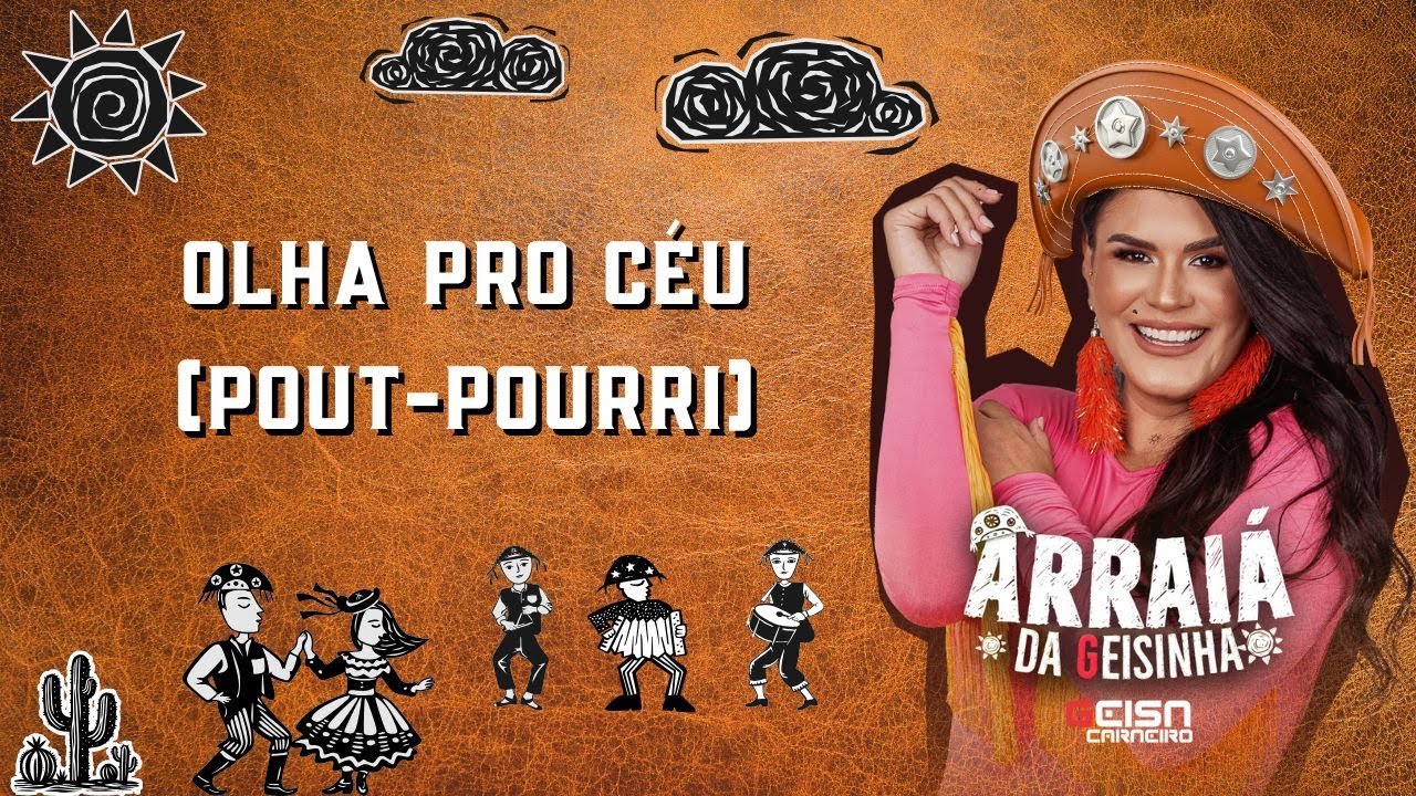 🪗Arraiá da Geisinha🪗 -Olha Pro Céu/Pagode Russo/Isso Aqui Tá Bom D+/Pedras Que Cantam /É De Dar Água