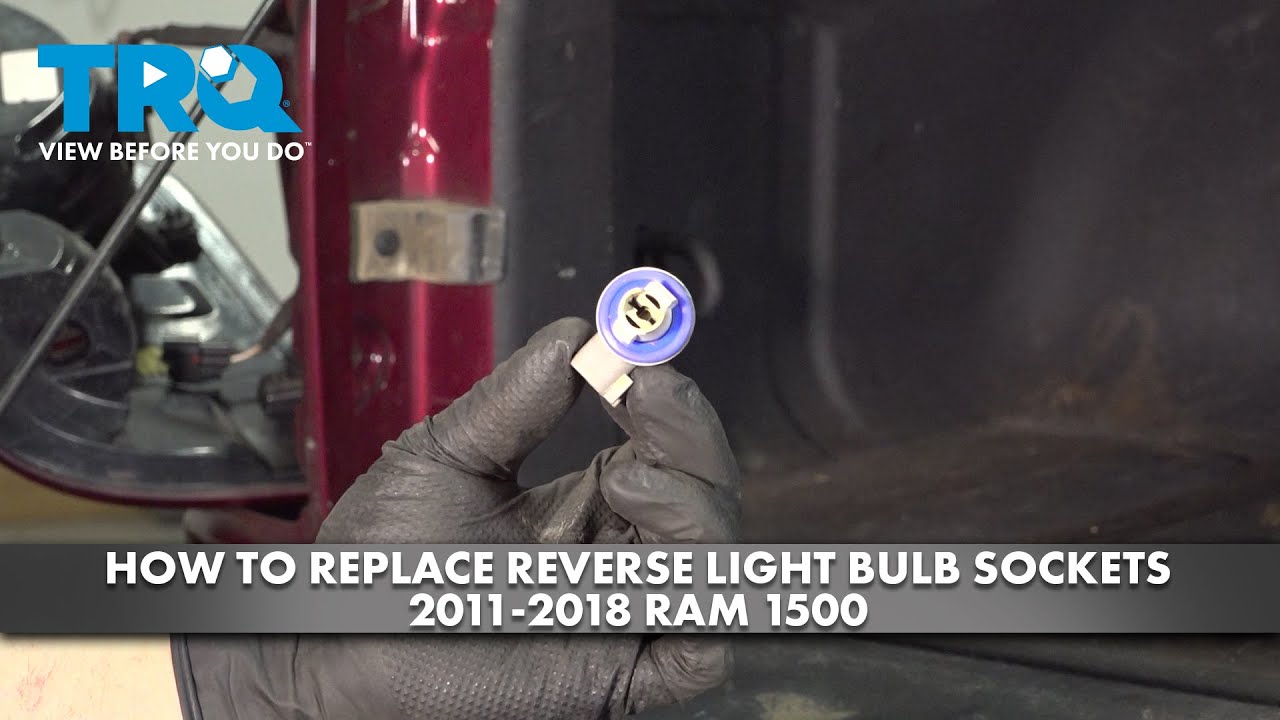 How to Replace Reverse Light Bulb Sockets 2011-2018 Ram 1500