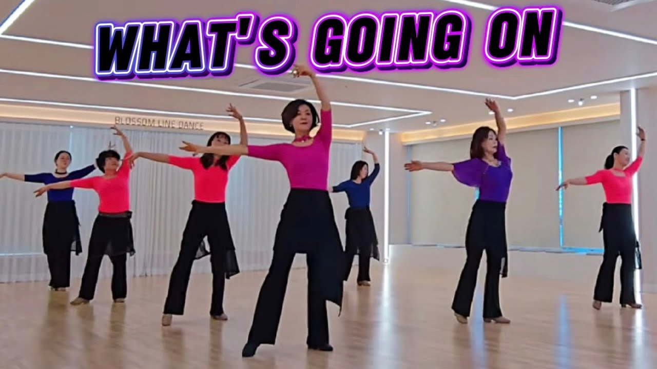 What's Going On Line dance/High Improver /왓츠 고잉 온 라인댄스/블라썸 일요크루 