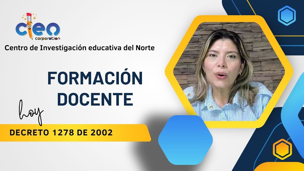 Decreto 1278. Todo lo que necesitas saber para el ingreso a la carrera docente en Colombiia