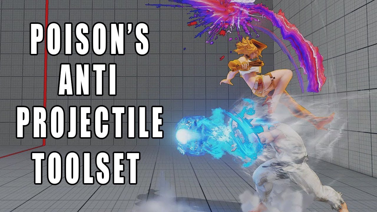 SFV Season 4: Poison's Solutions to Projectiles