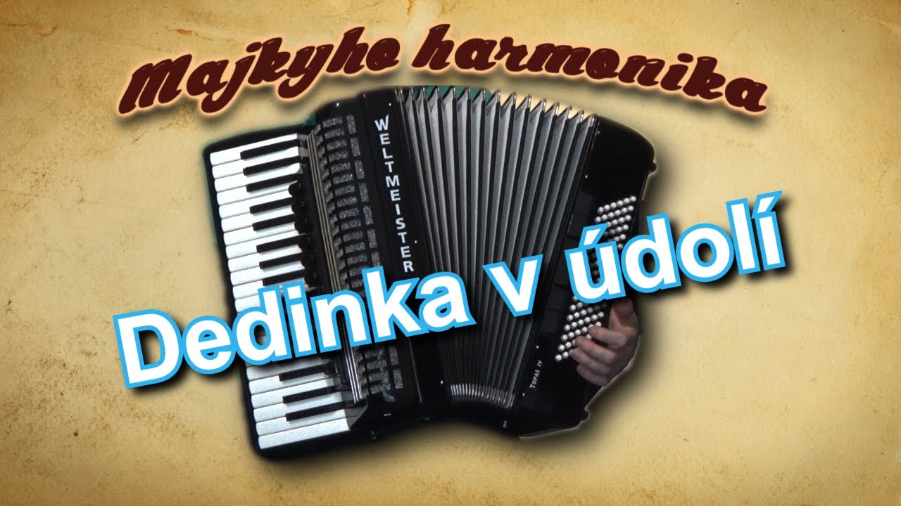 Majky - Dedinka v údolí  (akordeón)