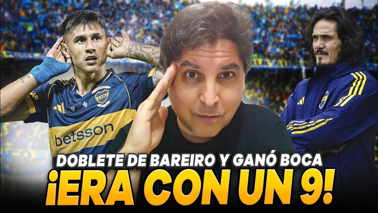 BAREIRO DEBUTÓ CON TODO! 🔥 DOS GOLES PARA PEDIR TITULARIDAD EN BOCA 