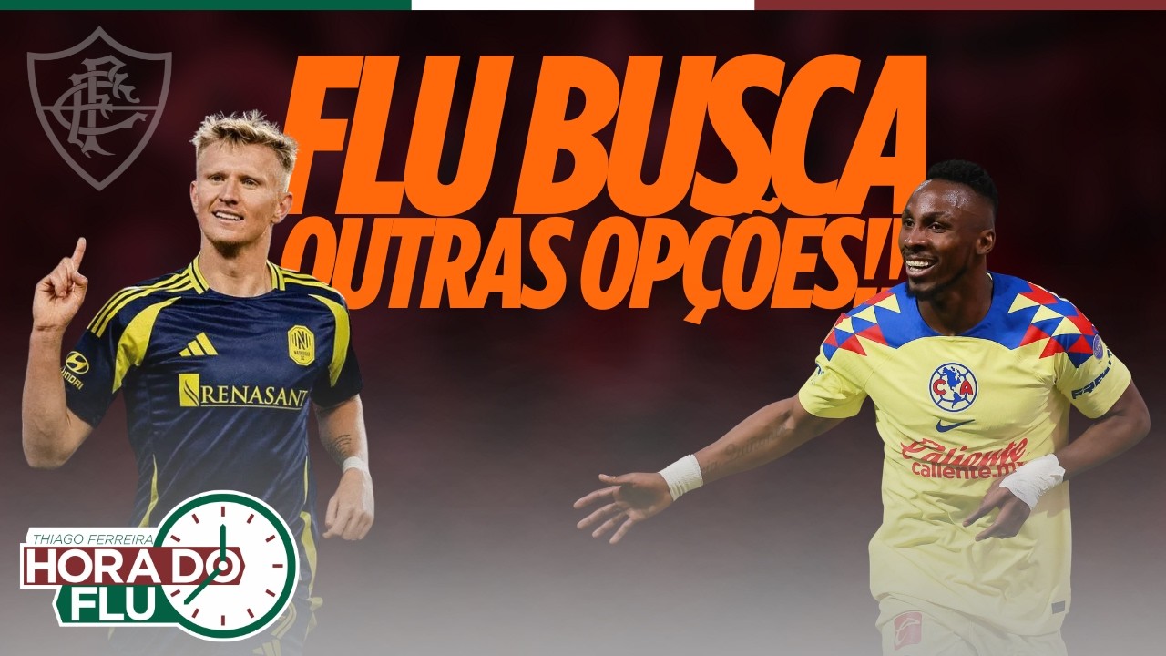 🚨O FLUMINENSE BUSCA OUTROS NOMES, BOUANGA NO MEIO DO ANO E MAIS INFORMAÇÕES