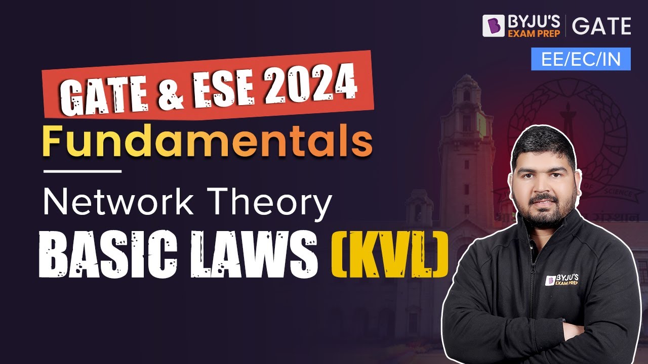 GATE 2024 | Network Theory | Basic Laws (KVL) | Electrical, Electronics and Instrumentation | BYJU'S