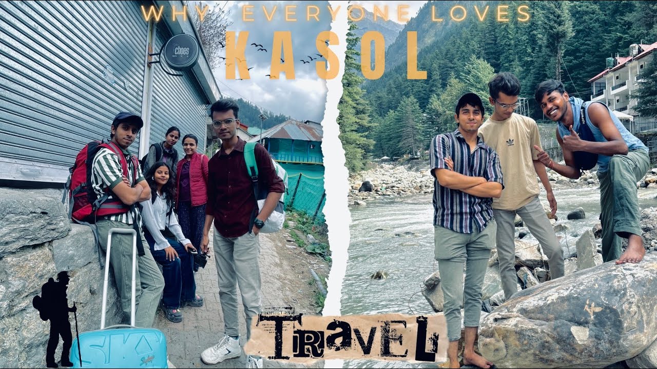 Why Everyone Loves Kasol | Full Trip Vlog