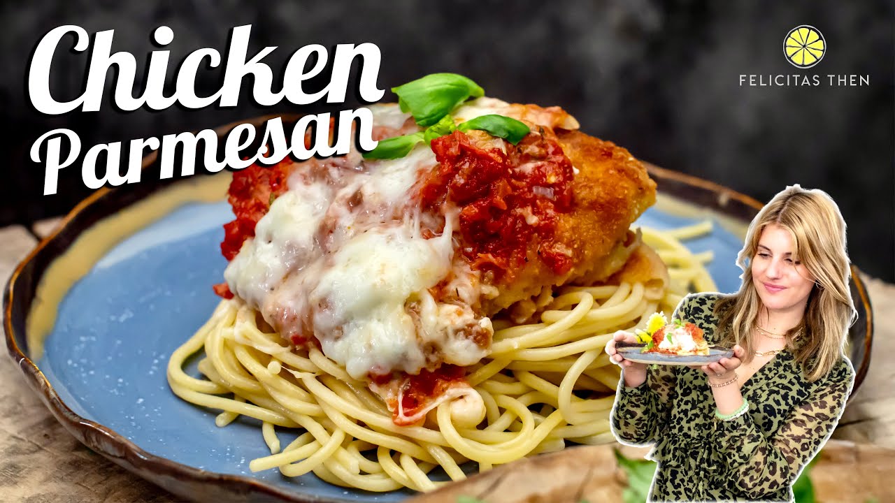 Chicken Parmesan | Parmigiana - das beste Soulfood | Felicitas Then