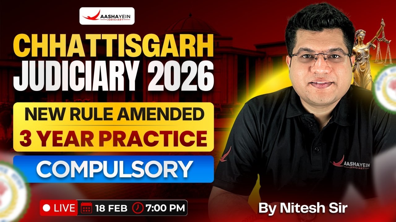 Chhattisgarh Judiciary 2026 | Chhattisgarh Civil Judge 2026 Big Update | 3 Year Practice Compulsory