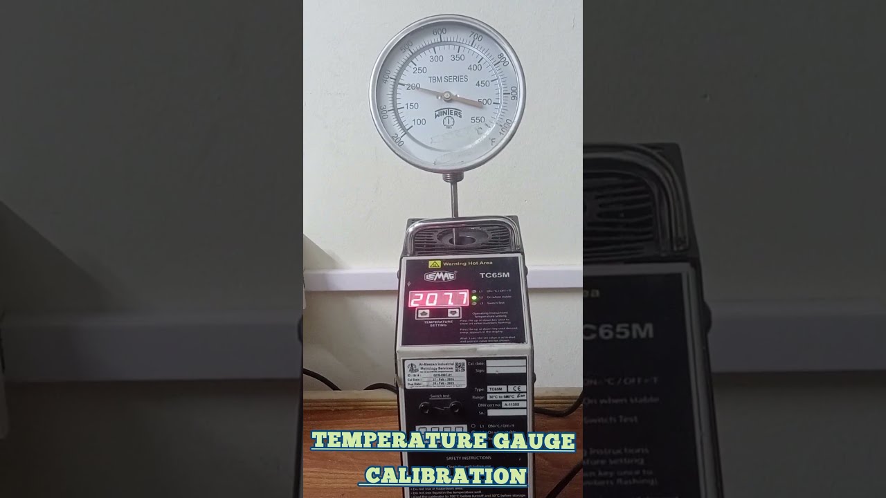 Temperature Gauge Calibration/Temperature Dial Gauge Calibration/How to Calibrate temperature Gauge