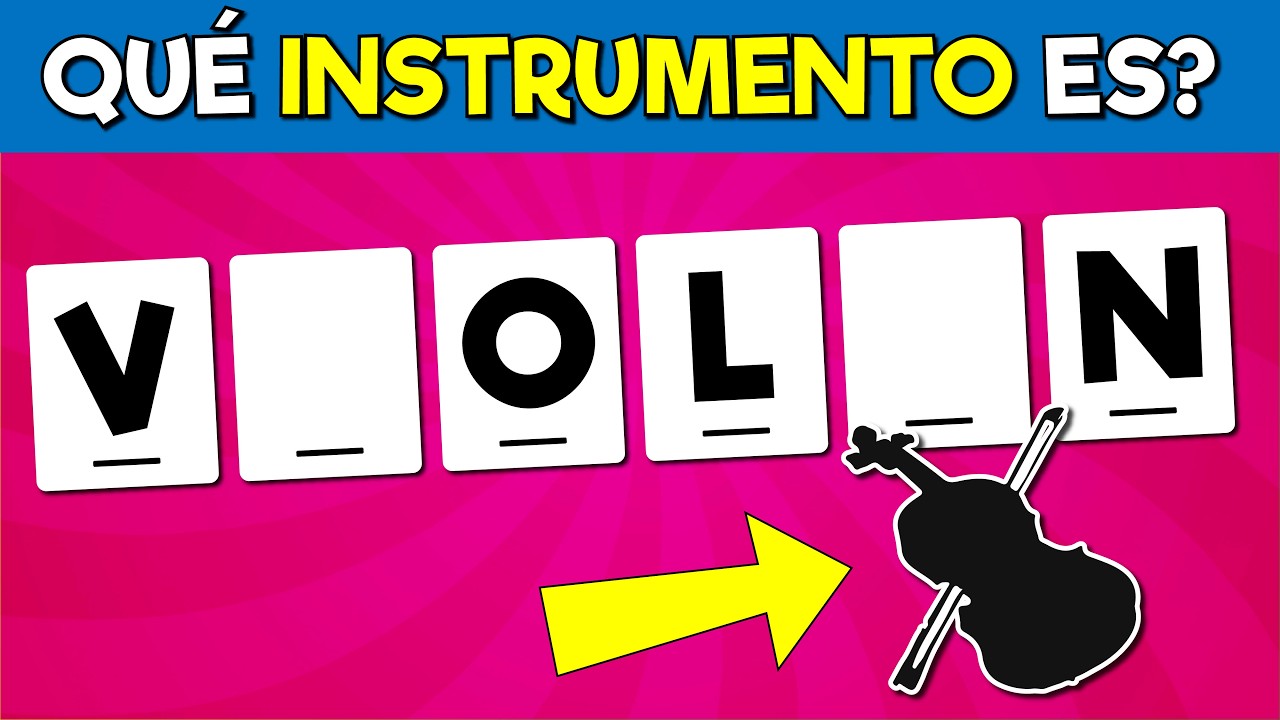 ✅ Adivina el nombre del Instrumento con Pocas Letras 🤓🙊