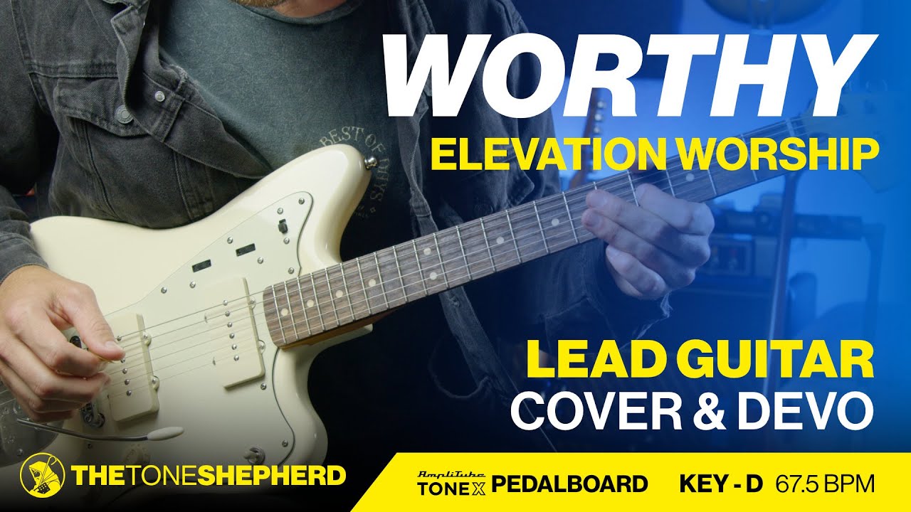 Worthy (Elevation Worship) - Lead Electric Guitar Tutorial (Key of D)
