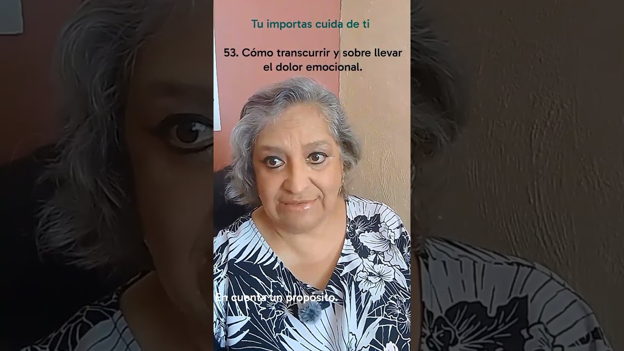 53. Cómo pasar y sobrellevar el dolor emocional. PSIFO Derechos Humanos. 