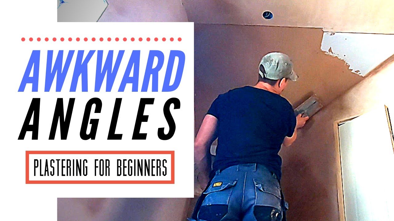 6 Tips For Plastering Awkward Areas (Plastering Tips For Beginners)