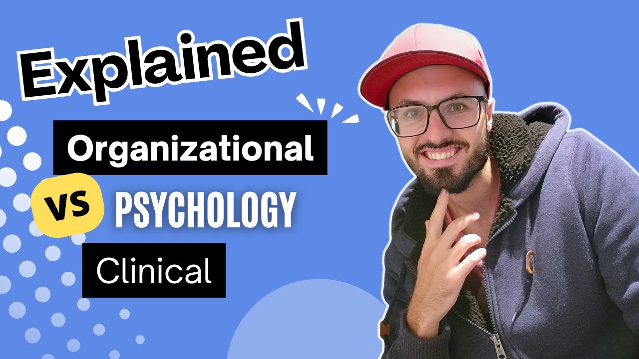 Organizational vs Clinical Psychology: Explained