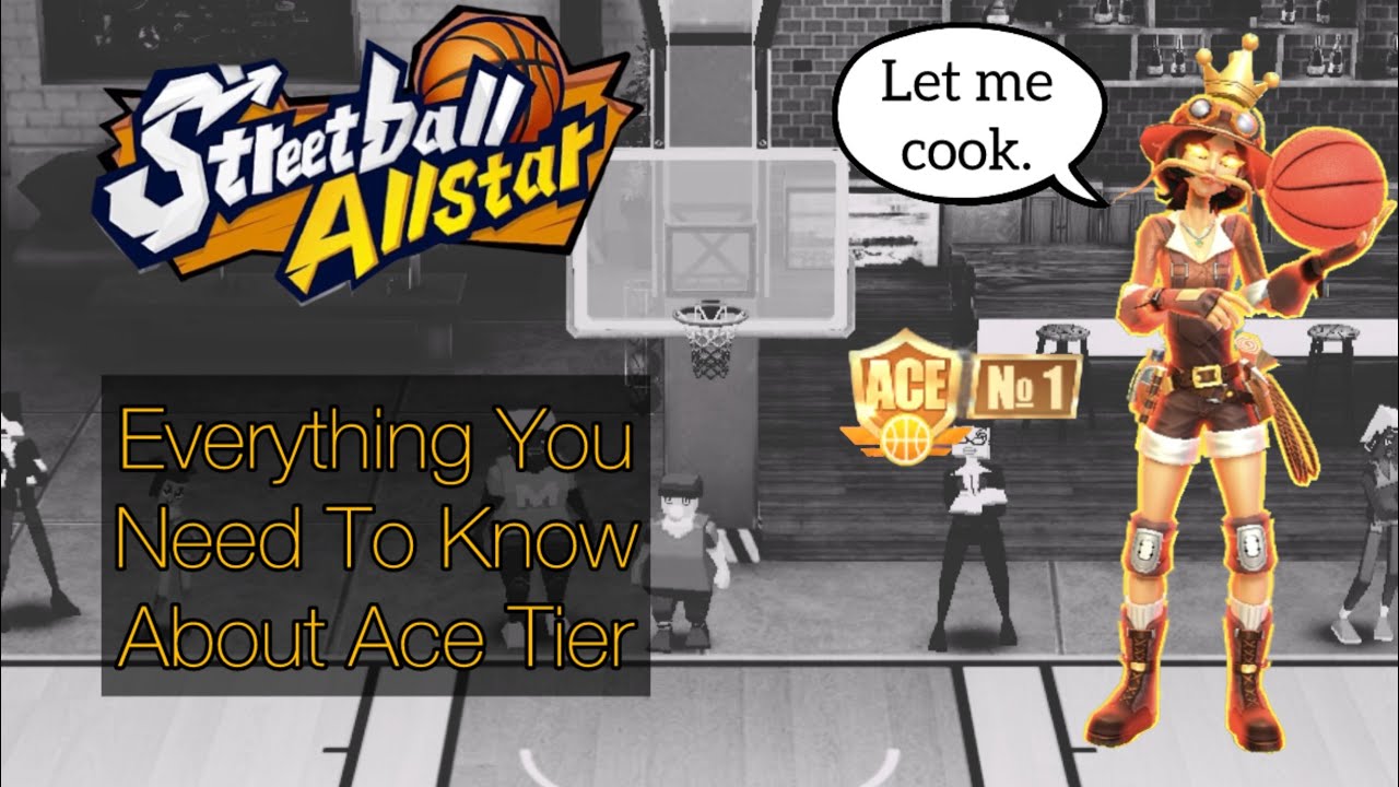 Streetball Allstar — уровень ACE, всё, что вам нужно знать