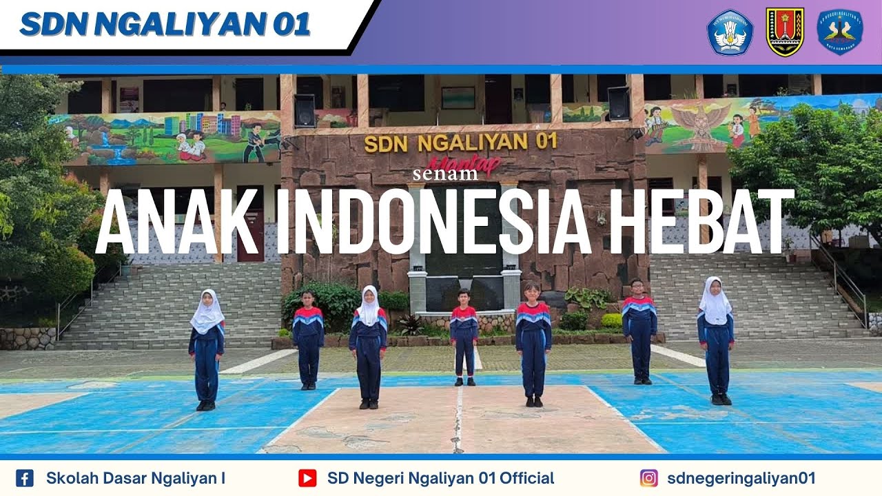 Senam Anak Indonesia Hebat | SDN Ngaliyan 01 Semarang