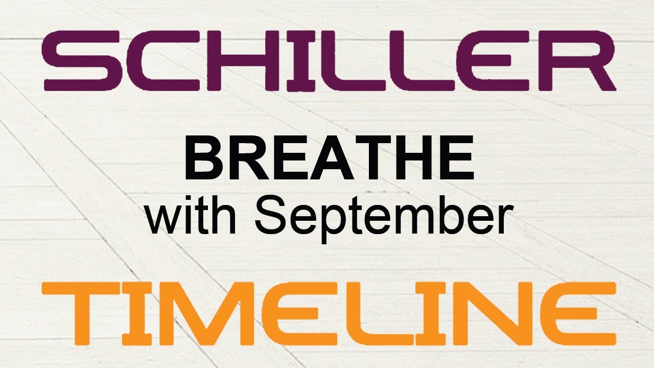 Schiller - Breathe (with September)