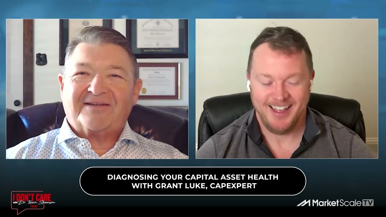 Diagnosing Your Capital Asset Health   Grant Luke, CapExpert