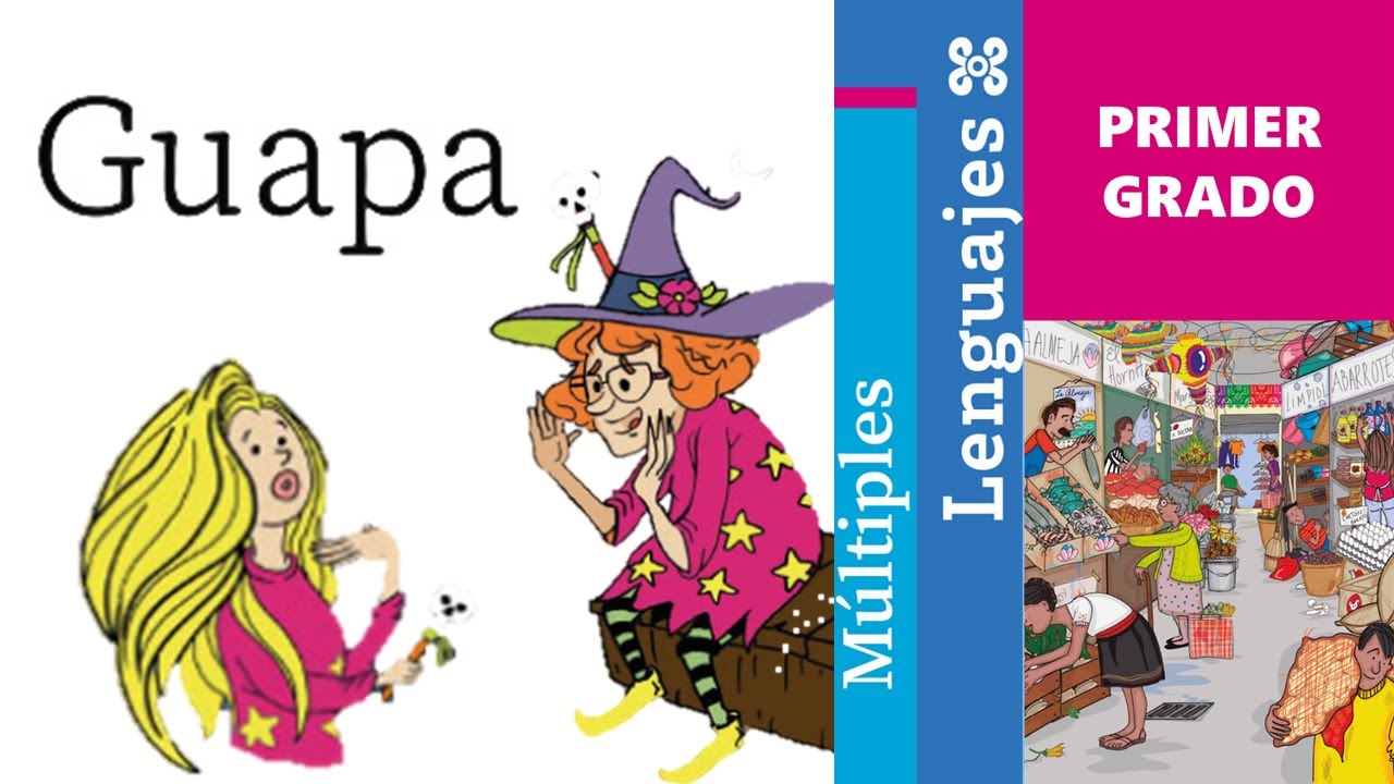 Guapa (Múltiples lenguajes, Primer grado)