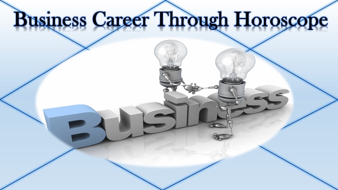 Business Career Through Horoscope