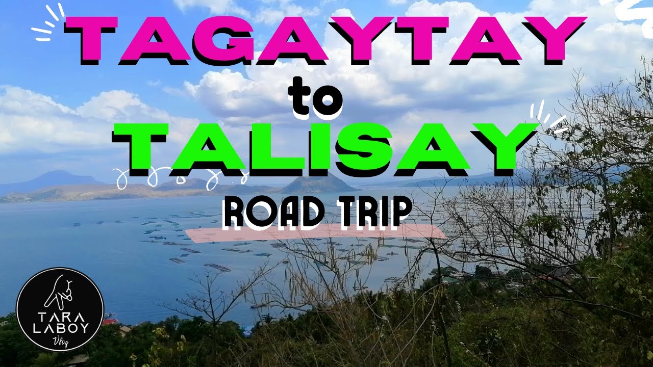 TAGAYTAY TO TALISAY │ Road Trip │ CAVITE │ April 28, 2021