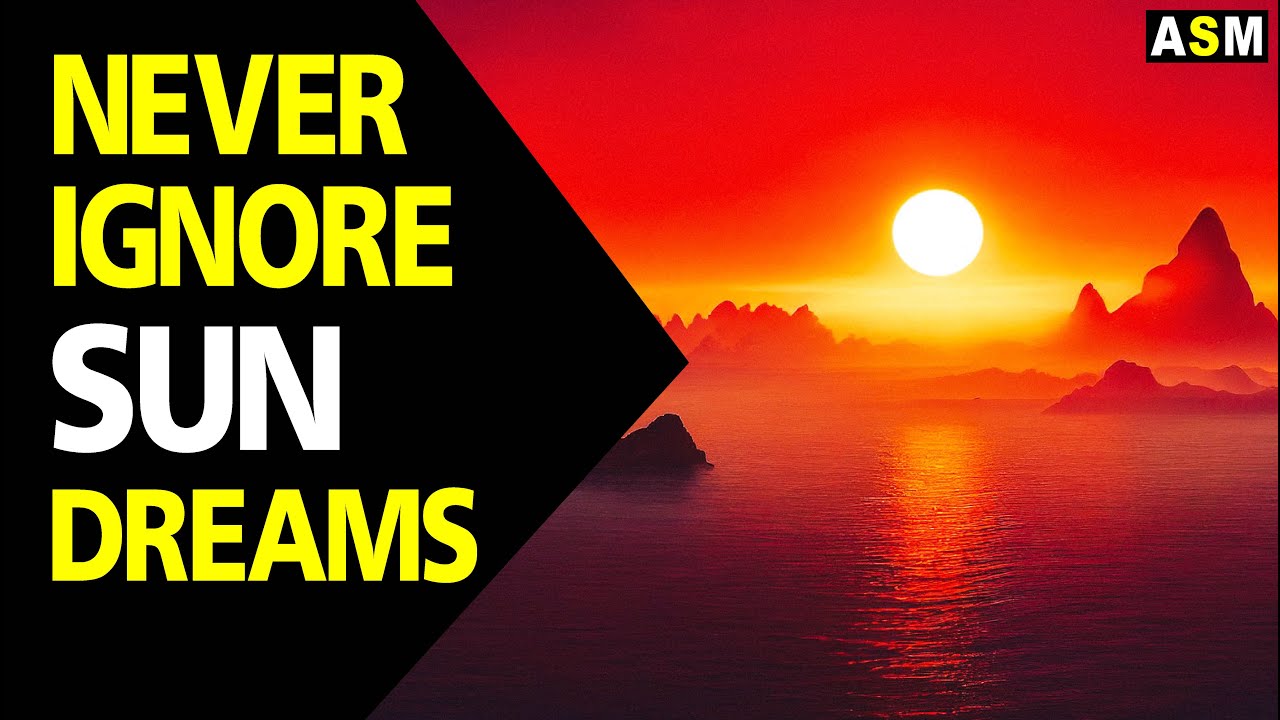 What does Sun dream meaning || Dreaming of Sun || Sun dream interpretation
