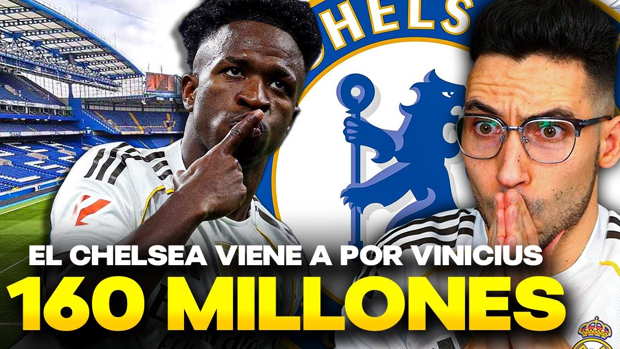 🚨BOMBAZO: ¡160 MILLONES PONDRÁ EL CHELSEA por VINICIUS! ASÍ lo ASEGURAN en INGLATERRA