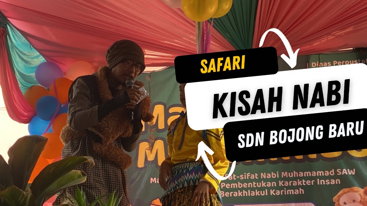 Safari Kisah Nabi di Bojong Baru