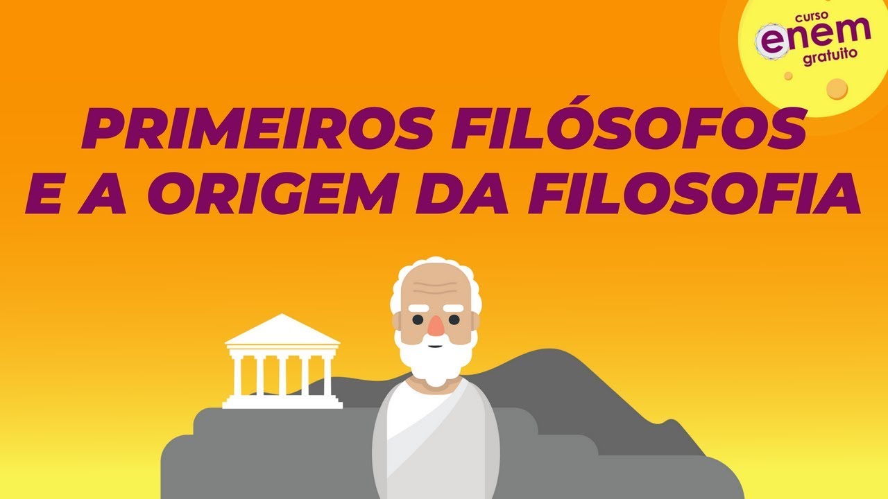 FIL&Oacute;SOFOS DA NATUREZA E A ORIGEM DA FILOSOFIA GREGA | Filosofia Enem. Prof Alan Ghedini