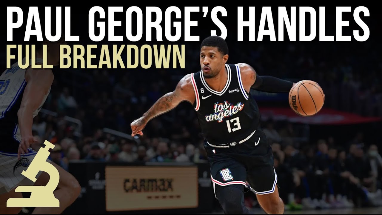 Paul George's Handles Broken Down to a Science