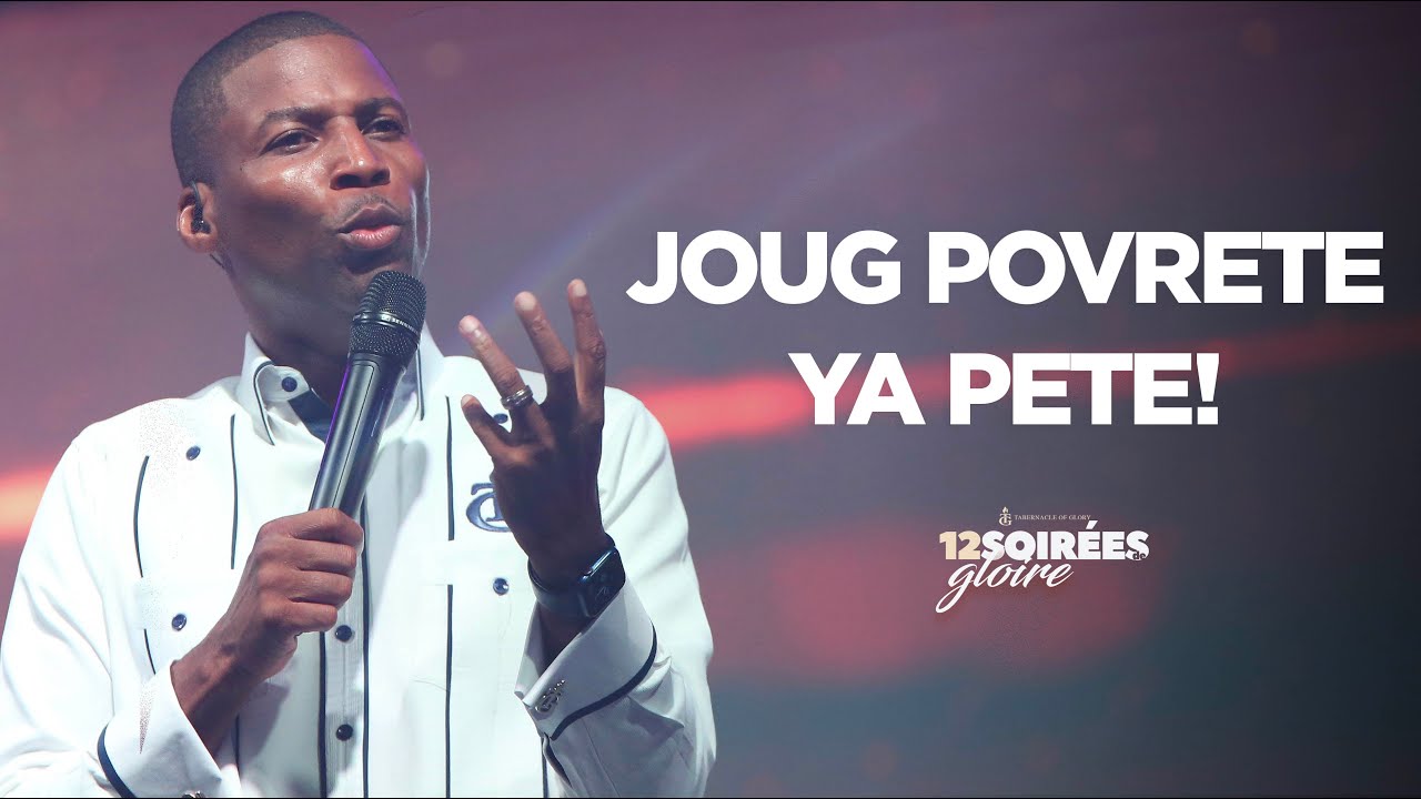 Joug Povrete Ya Pete! | Pasteur Gregory Toussaint | Message et Prière