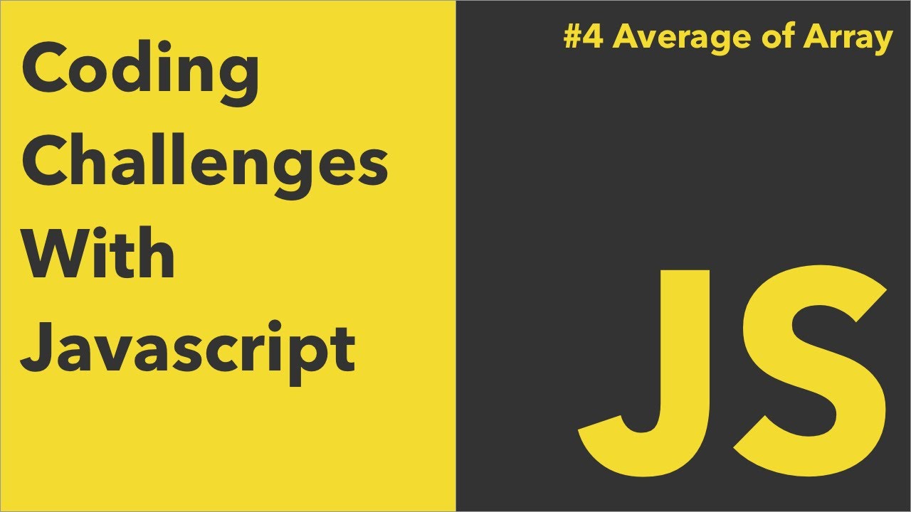 Find Average Of Array In Javascript | Coding Challenges With Javascript