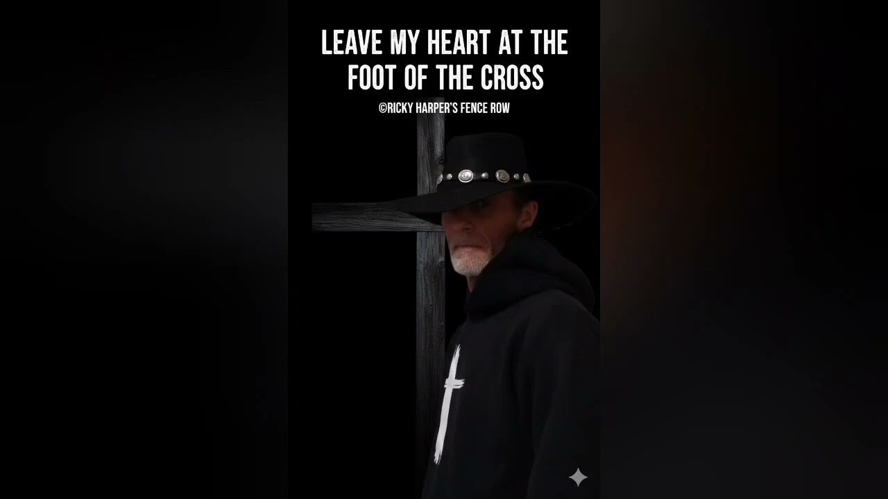 LEAVE MY HEART AT THE FOOT OF THE CROSS