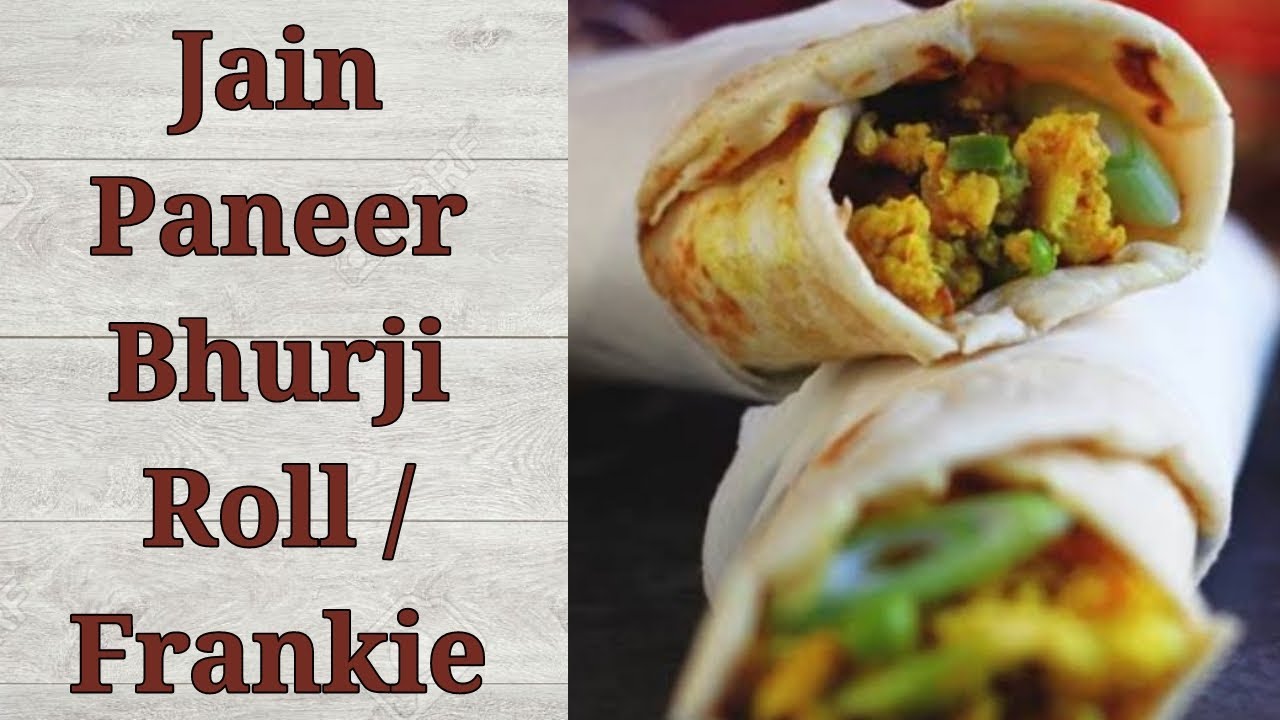 Jain Paneer Bhurji Roll | Jain Frankie Recipe | Only Jain Recipes