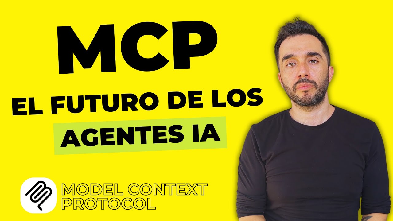 Si quieres usar agentes con IA, tienes que aprender Model Context Protocol