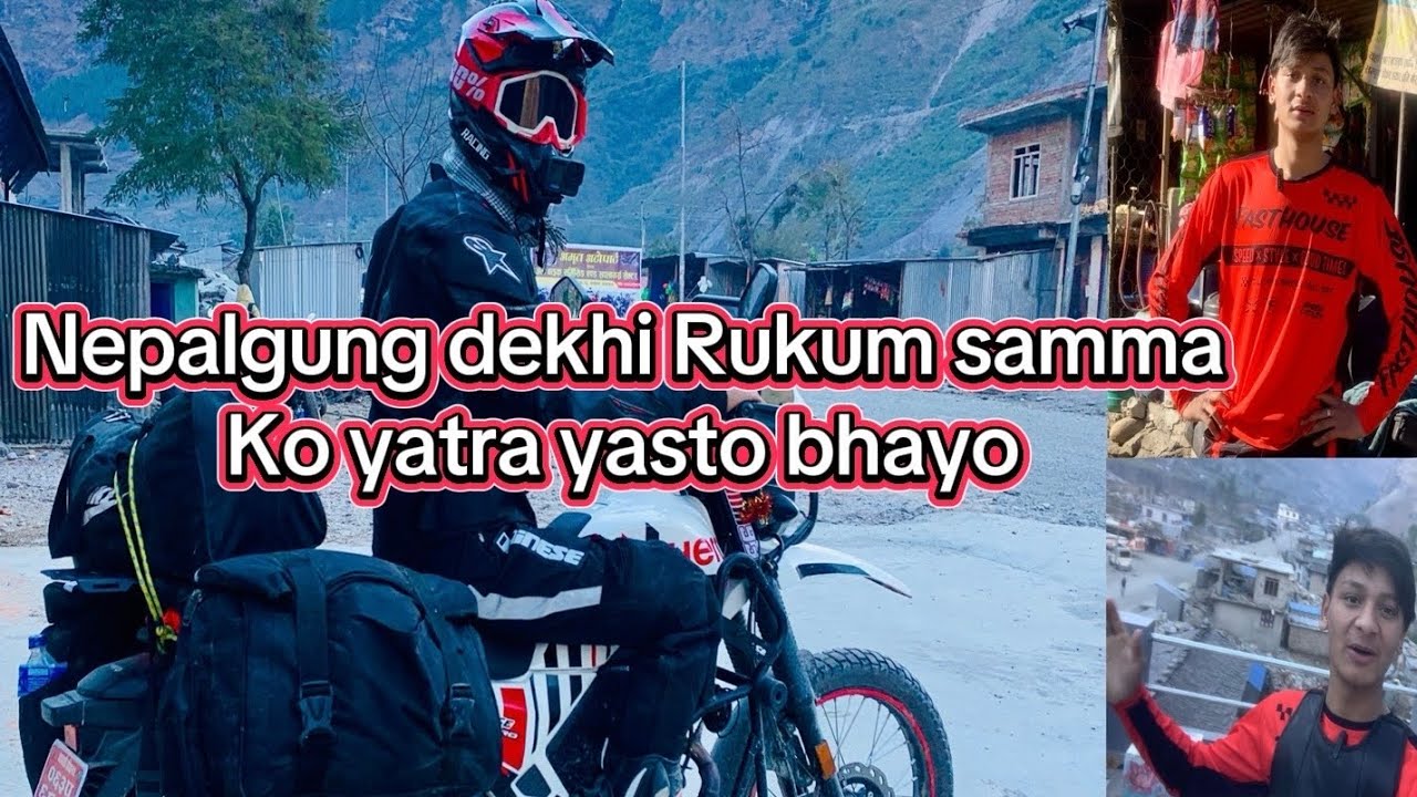 Nepalgung dekhi Rukum samma ko yatra ##  Ramailo bhayo #Hom Budha xettri 