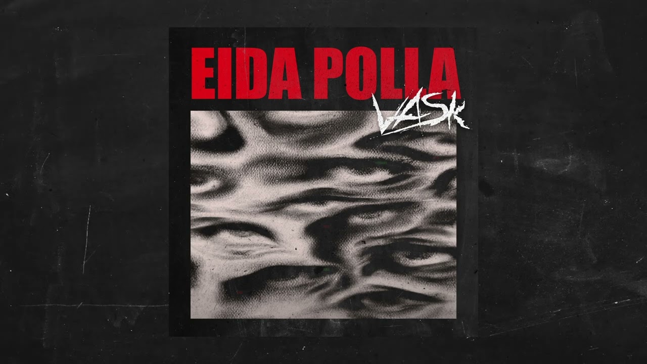vask - Eida Polla | Official Audio Release