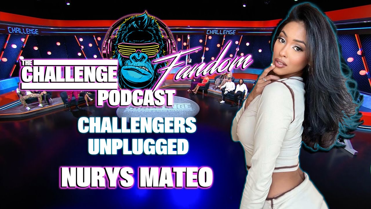 Nurys Mateo Spills It ALL! The Challenge, Reality TV, and More! | The Challenge Fandom Podcast