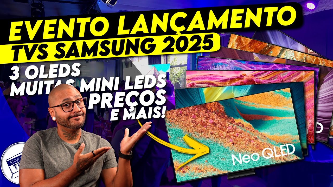Novas tvs SAMSUNG LANÇADAS no BRASIL! Neo Qled Oled e MUITO MAIS! SAIBA TUDO!